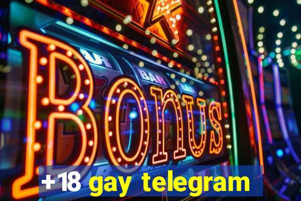 +18 gay telegram