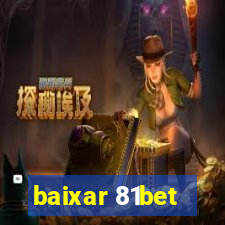 baixar 81bet