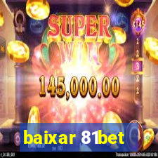 baixar 81bet