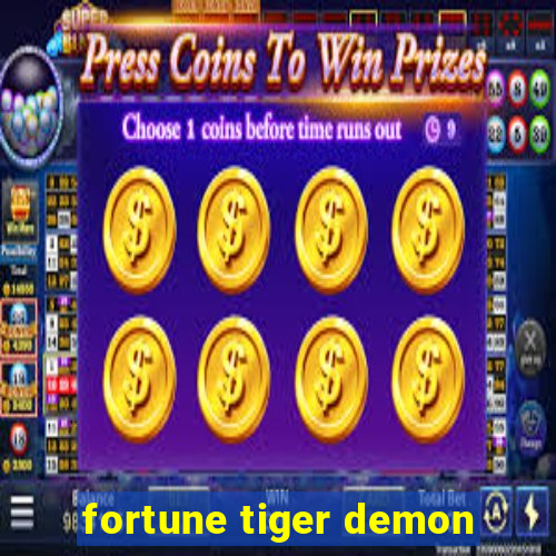 fortune tiger demon