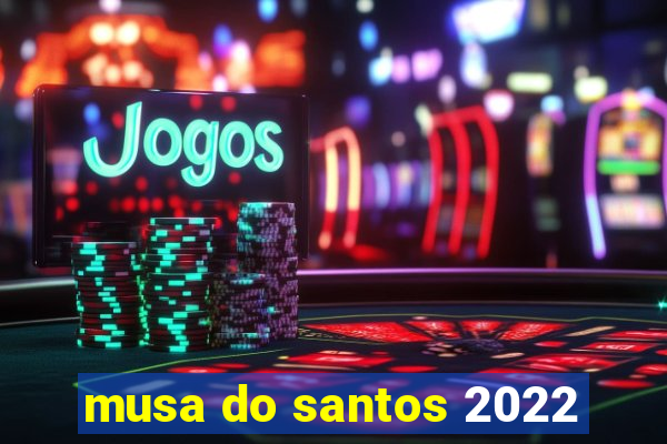 musa do santos 2022