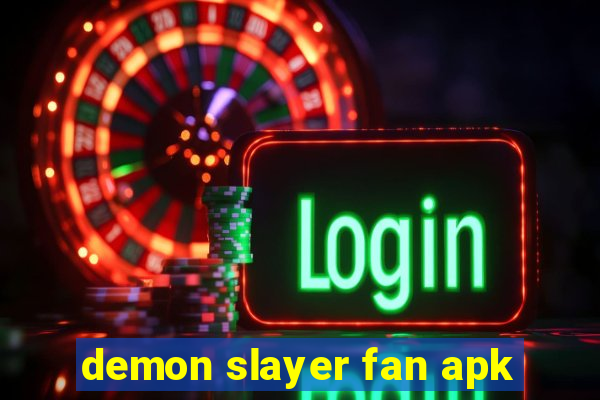 demon slayer fan apk