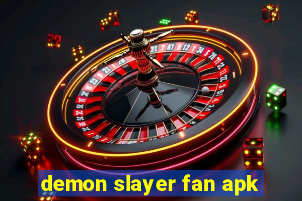 demon slayer fan apk