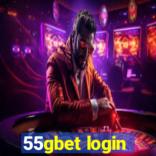 55gbet login