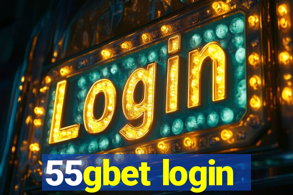 55gbet login