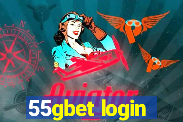 55gbet login