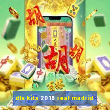 dls kits 2018 real madrid