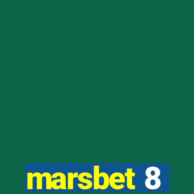 marsbet 8