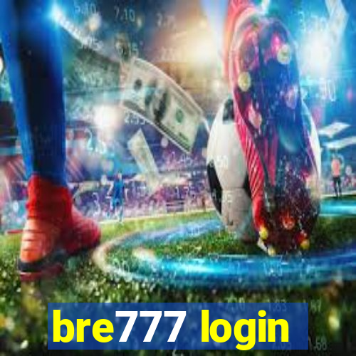 bre777 login