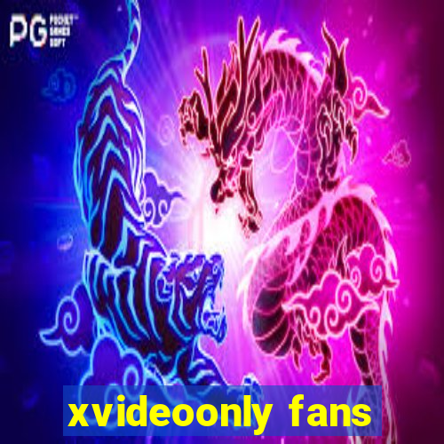 xvideoonly fans