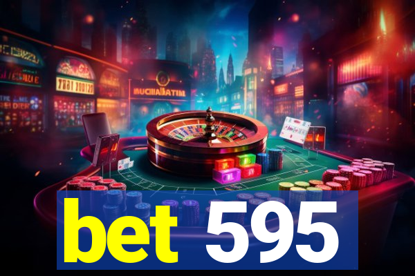 bet 595