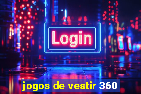 jogos de vestir 360