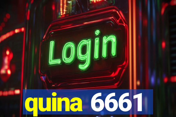 quina 6661