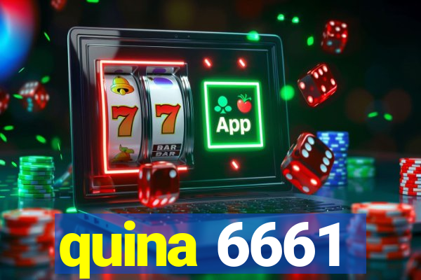 quina 6661