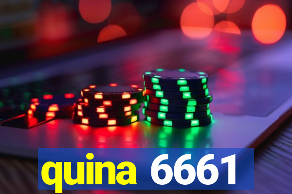 quina 6661