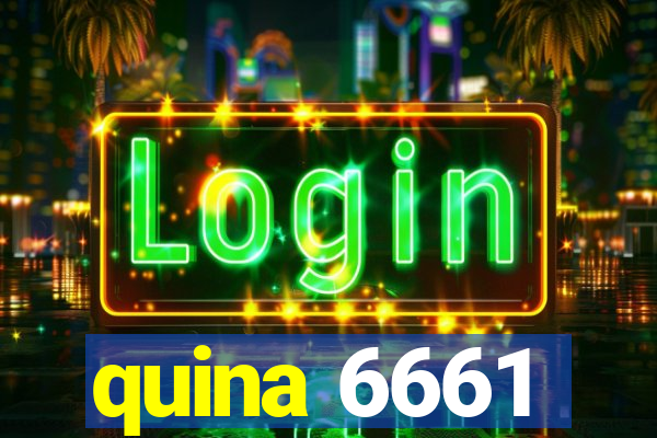 quina 6661