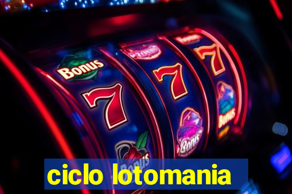 ciclo lotomania