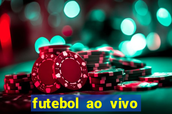 futebol ao vivo sem trava