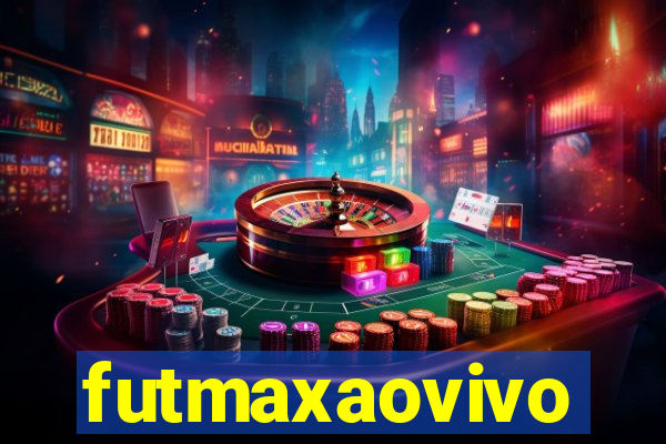 futmaxaovivo