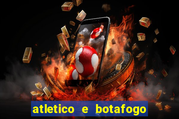 atletico e botafogo ao vivo radio