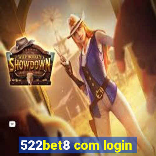 522bet8 com login