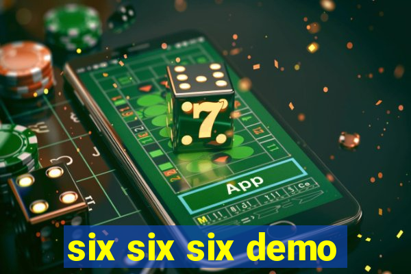 six six six demo