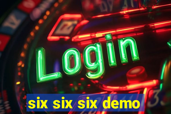 six six six demo