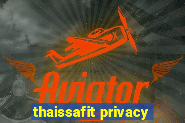 thaissafit privacy