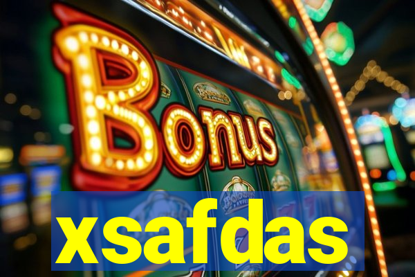 xsafdas