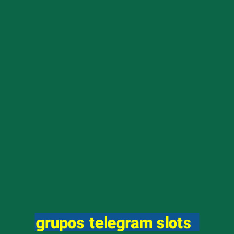 grupos telegram slots