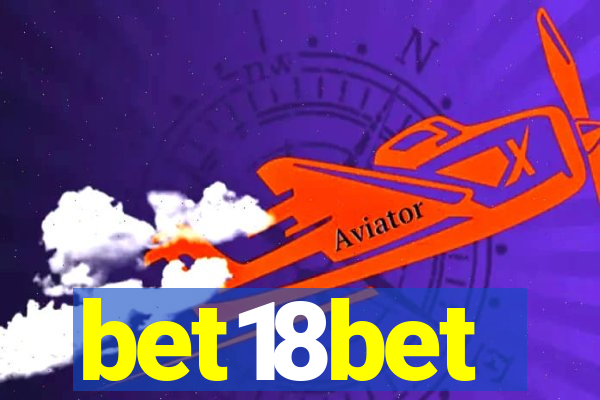 bet18bet