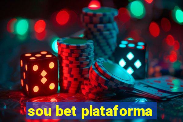 sou bet plataforma