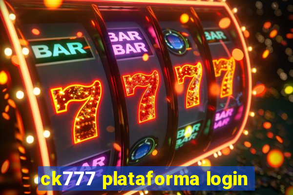 ck777 plataforma login