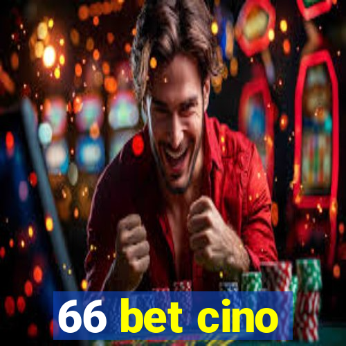 66 bet cino