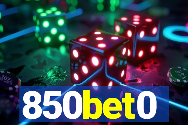 850bet0