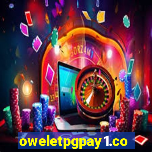 oweletpgpay1.com