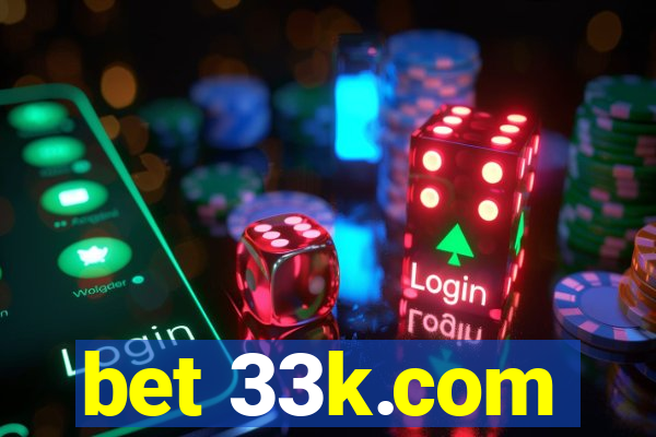 bet 33k.com