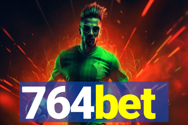 764bet