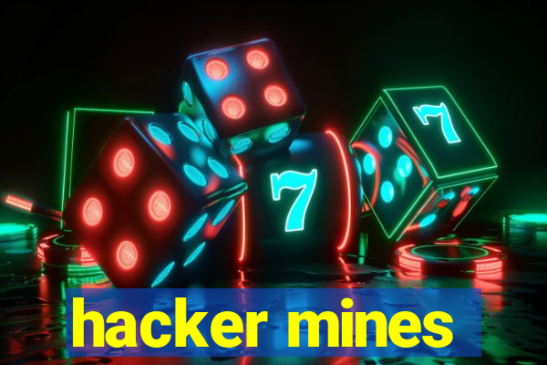 hacker mines