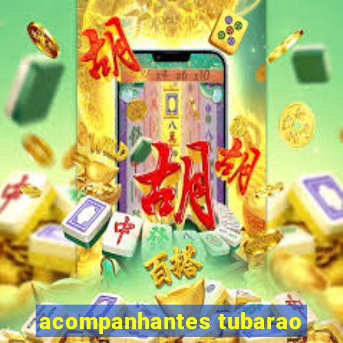 acompanhantes tubarao