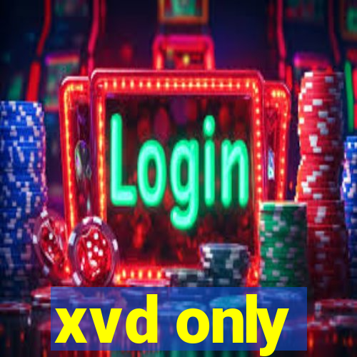 xvd only