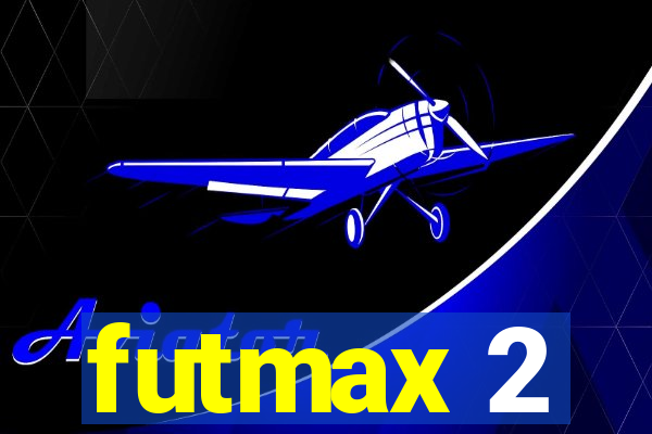 futmax 2