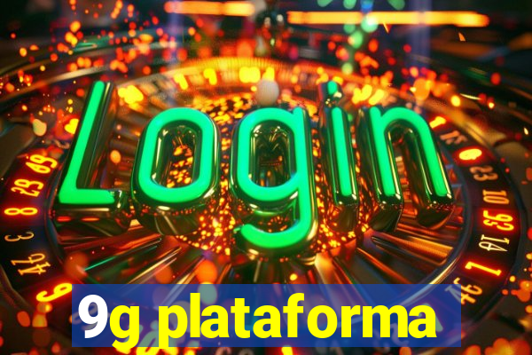 9g plataforma