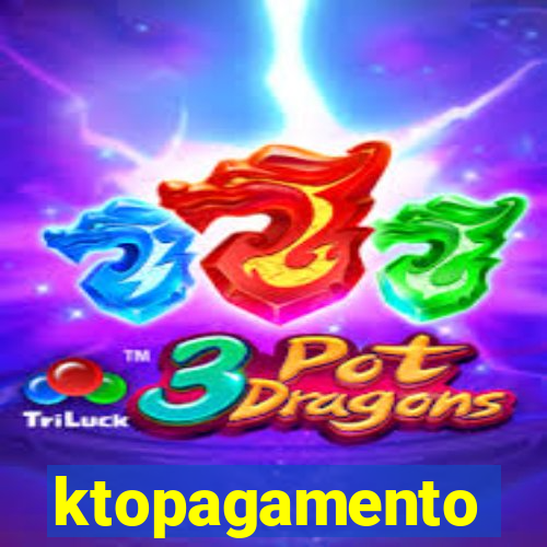 ktopagamento