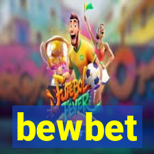 bewbet