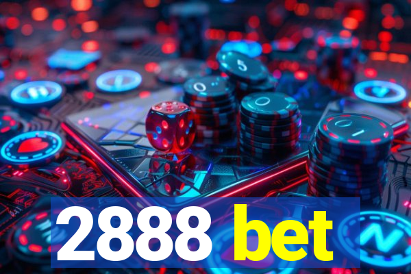 2888 bet