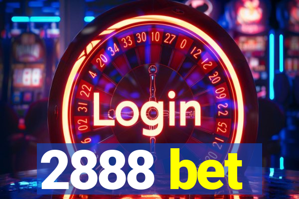 2888 bet