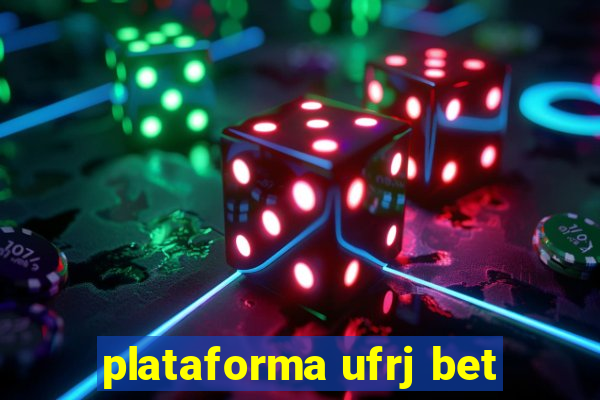 plataforma ufrj bet