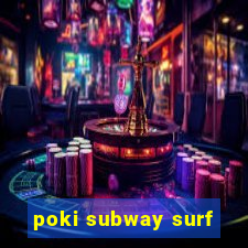 poki subway surf