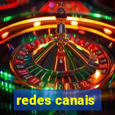 redes canais